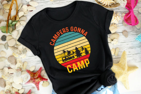 Campers Gonna Camp T-shirt SVG EPS PNG