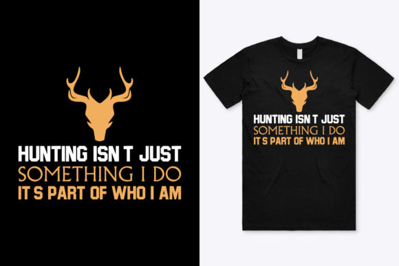 Hunting Isn’t Just Something Graphics & Print Templates