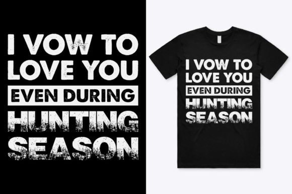 Hunting Season T-Shirt Design: Graphics & Print Templates