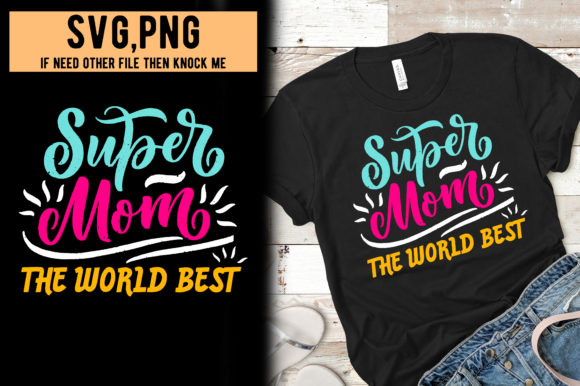 Mom T-Shirt Design SVG: Graphics & Print Templates