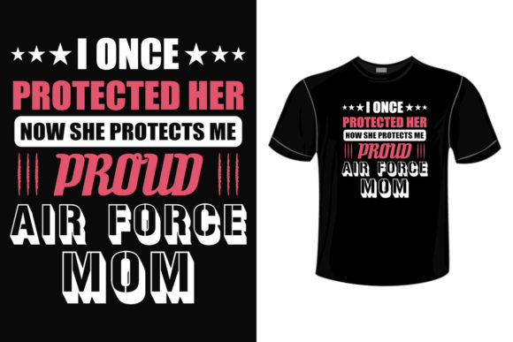 Proud Air Force Mom T-shirts Design: Graphics & Print Templates