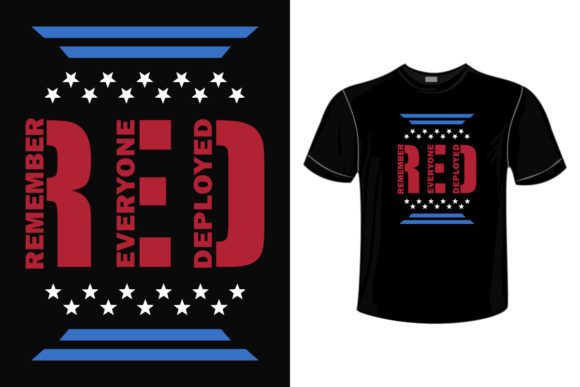 Remember Everyone Deployed Tshirt Design: Graphics & Print Templates
