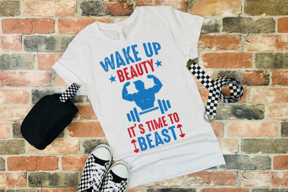 Wakeup Beauty Gym Tshirt SVG EPS PNG